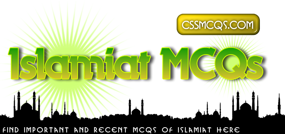 Islamic Studies Mcqs, Islamic world and practices. most important of Islamic Studies, Islamiat, Islamyat MCQs